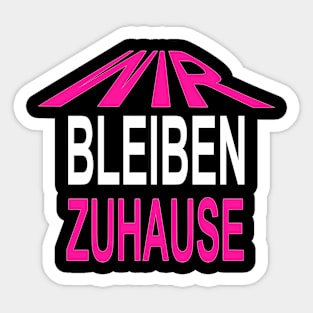 wir bleiben zuhause Sticker